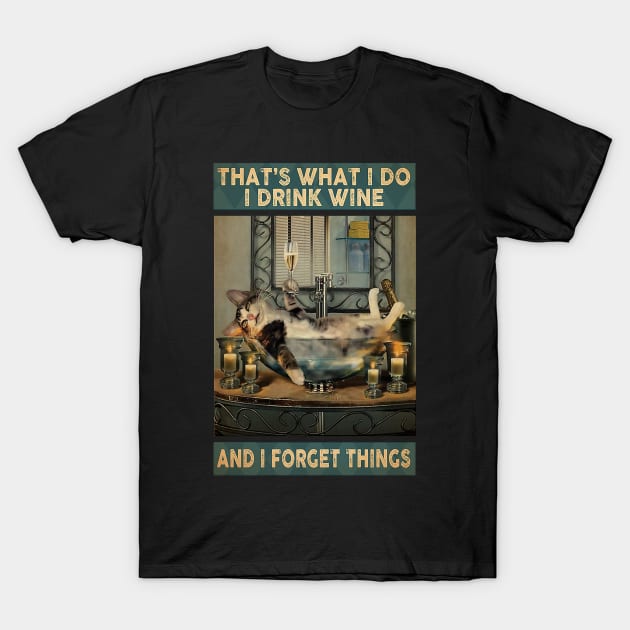 AND I FORGET THINGS Funny Cat T-Shirt by Delmonico2022